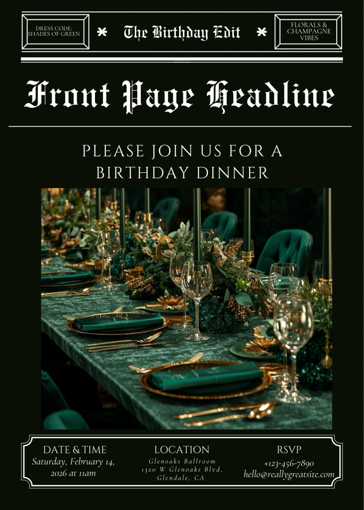 Elegant birthday dinner table setting with green and gold decor. "The Birthday Edit" invitation.